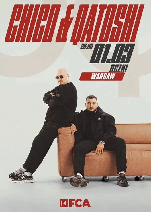 Chico & Qatoshi | Warsaw в Варшава